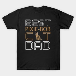 Best Pixie-Bob Cat Dad T-Shirt